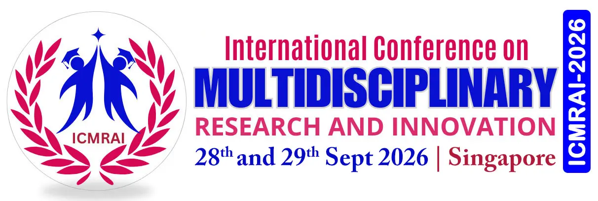3rd International Conference on Multidisciplinary Research And Innovation (ICMRAI)